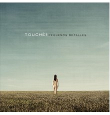 Touché - Pequeños detalles