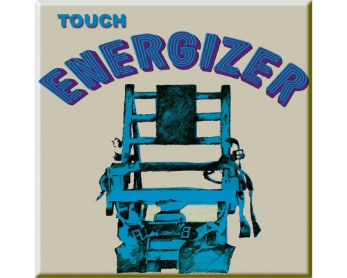 Touch - Energizer