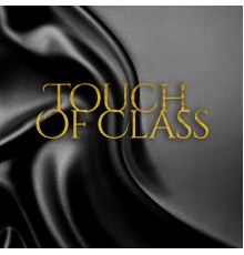 Touch Of Class - Love Means Everything