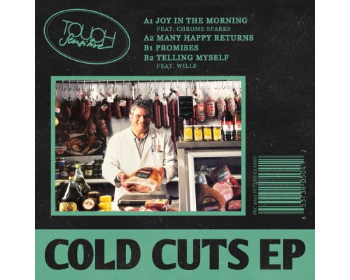 Touch Sensitive - Cold Cuts