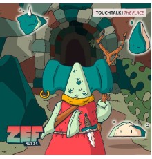 Touchtalk - The Place EP