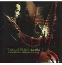 Toumani Diabate - Djelika