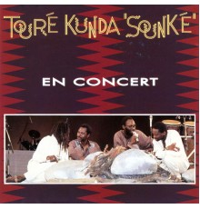 Toure Kunda - Sounké