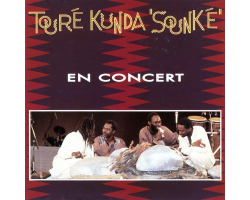 Toure Kunda - Sounké