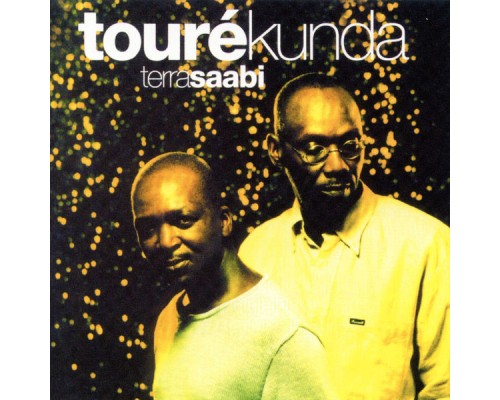 Toure Kunda - Terra Saabi