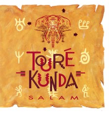 Toure Kunda - Salam