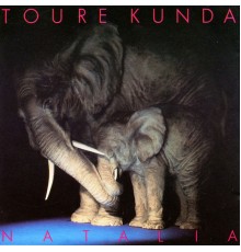 Toure Kunda - Natalia