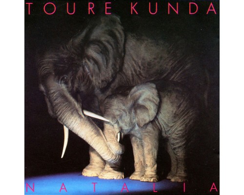 Toure Kunda - Natalia