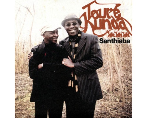 Toure Kunda - Santhiaba