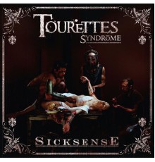 Tourettes Syndrome - Sicksense