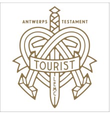 Tourist - Antwerps Testament