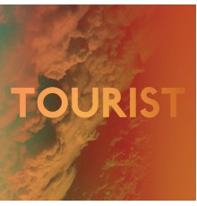 Tourist - Tourist