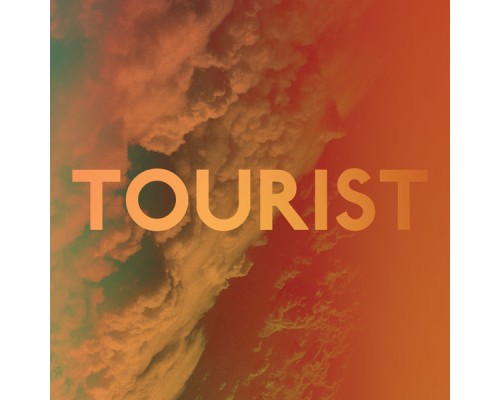 Tourist - Tourist