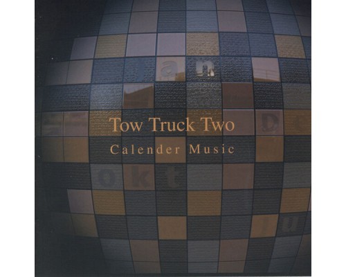 Tow Truck Two - Calender Music