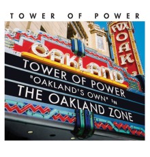 Tower Of Power - Oakland Zone