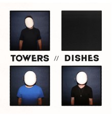 Towers - Dishes