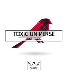 Toxic Universe - Just Toxic