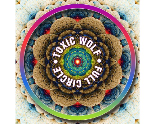 Toxic Wolf - Full Circle