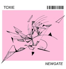 Toxie - Newgate / T.I.E.S.