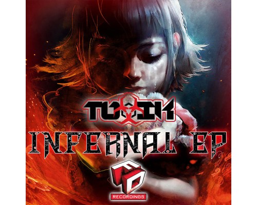 Toxik - Infernal EP