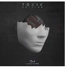 Toxik - Rupture