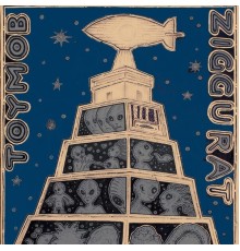Toymob - Ziggurat