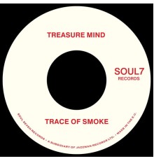 Trace of Smoke - Treasure Mind / U.R