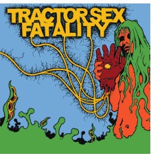 Tractor Sex Fatality - Bloodeagle