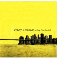 Tracy Bonham - Masts of Manhatta