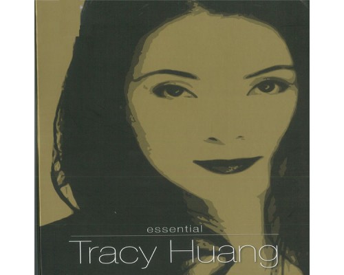 Tracy Huang - Essential