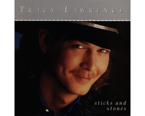 Tracy Lawrence - Sticks and Stones