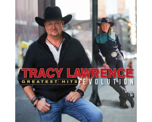 Tracy Lawrence - Greatest Hits: Evolution