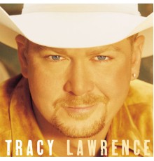 Tracy Lawrence - Tracy Lawrence