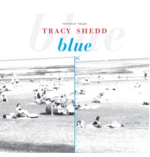 Tracy Shedd - Blue