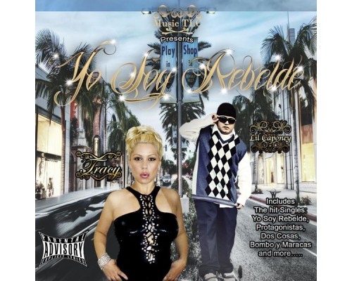 Tracy & Lil Caponey - Yo Soy Rebelde Tracy & Lil Caponey - Yo Soy Rebelde