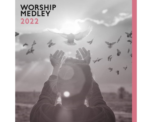 Traditional - Worship Medley 2022