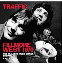 Traffic - Fillmore West 1970