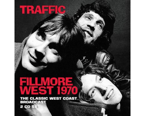 Traffic - Fillmore West 1970