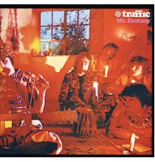 Traffic - Mr. Fantasy