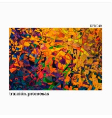 Traiciòn - Promesas