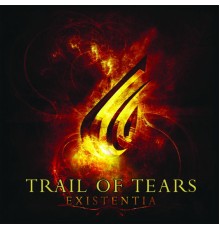 Trail Of Tears - Existentia