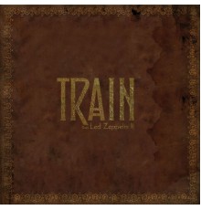 Train - Does Led Zeppelin II