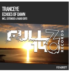 TrancEye - Echoes Of Dawn