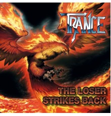 Trance - The Loser Strikes Back