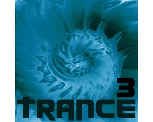 Trance - Trance 3 (Trance)