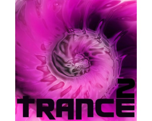 Trance - Trance 2 (Trance Mix)