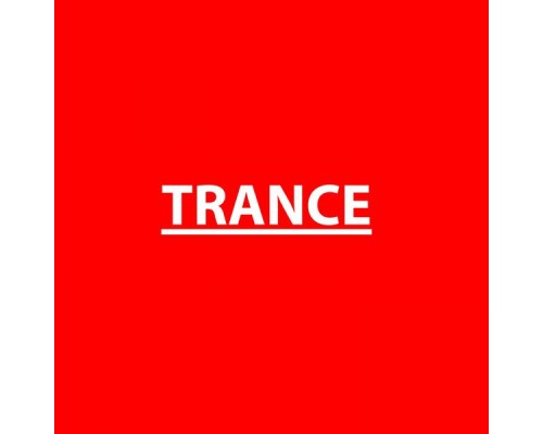 Trance - Trance