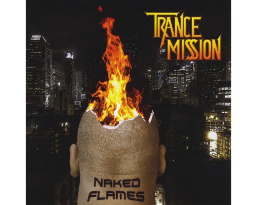 Trancemission - Naked Flames