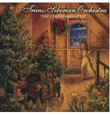 Trans-Siberian Orchestra - The Christmas Attic