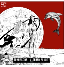 Transcode - Altered Reality (Original Mix)